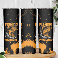Fishing Solves Most of My Problems Skinny Tumbler Grunge Style