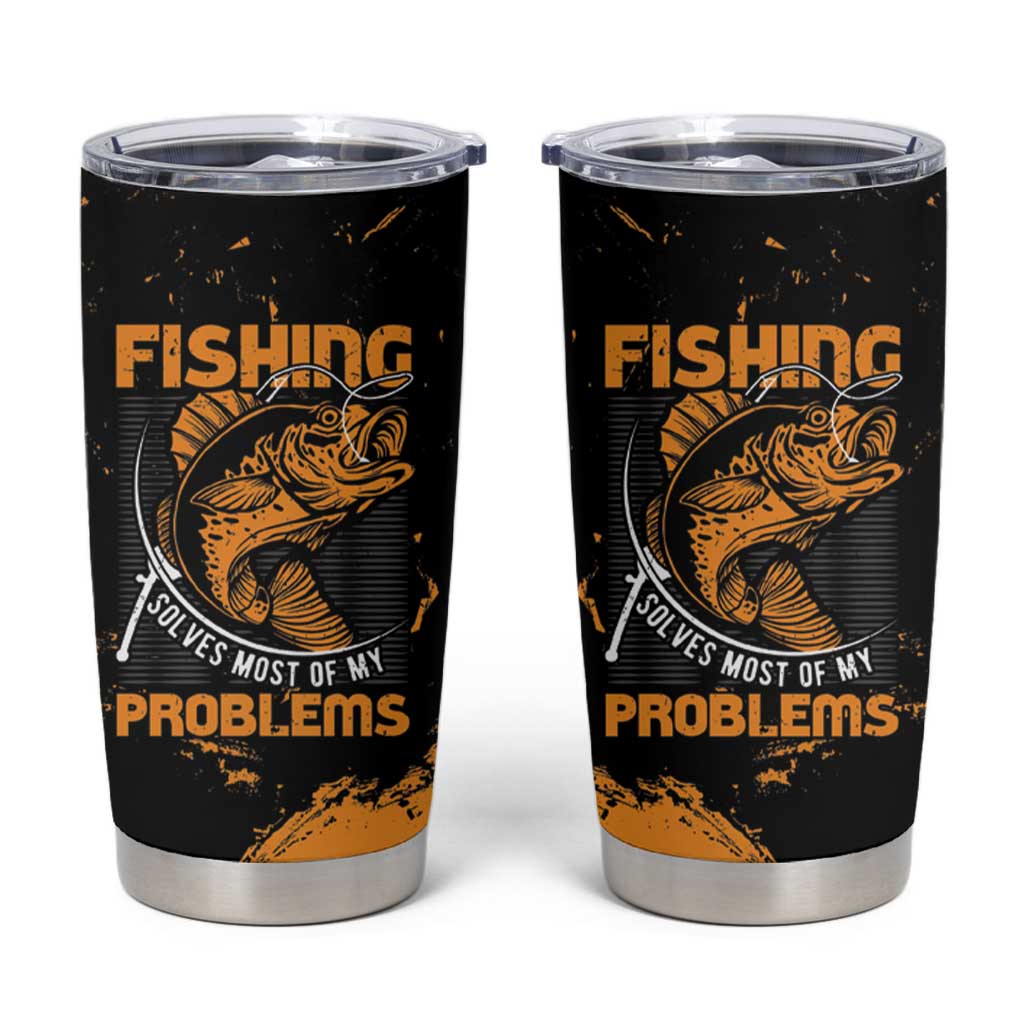 Fishing Solves Most of My Problems Tumbler Cup Grunge Style