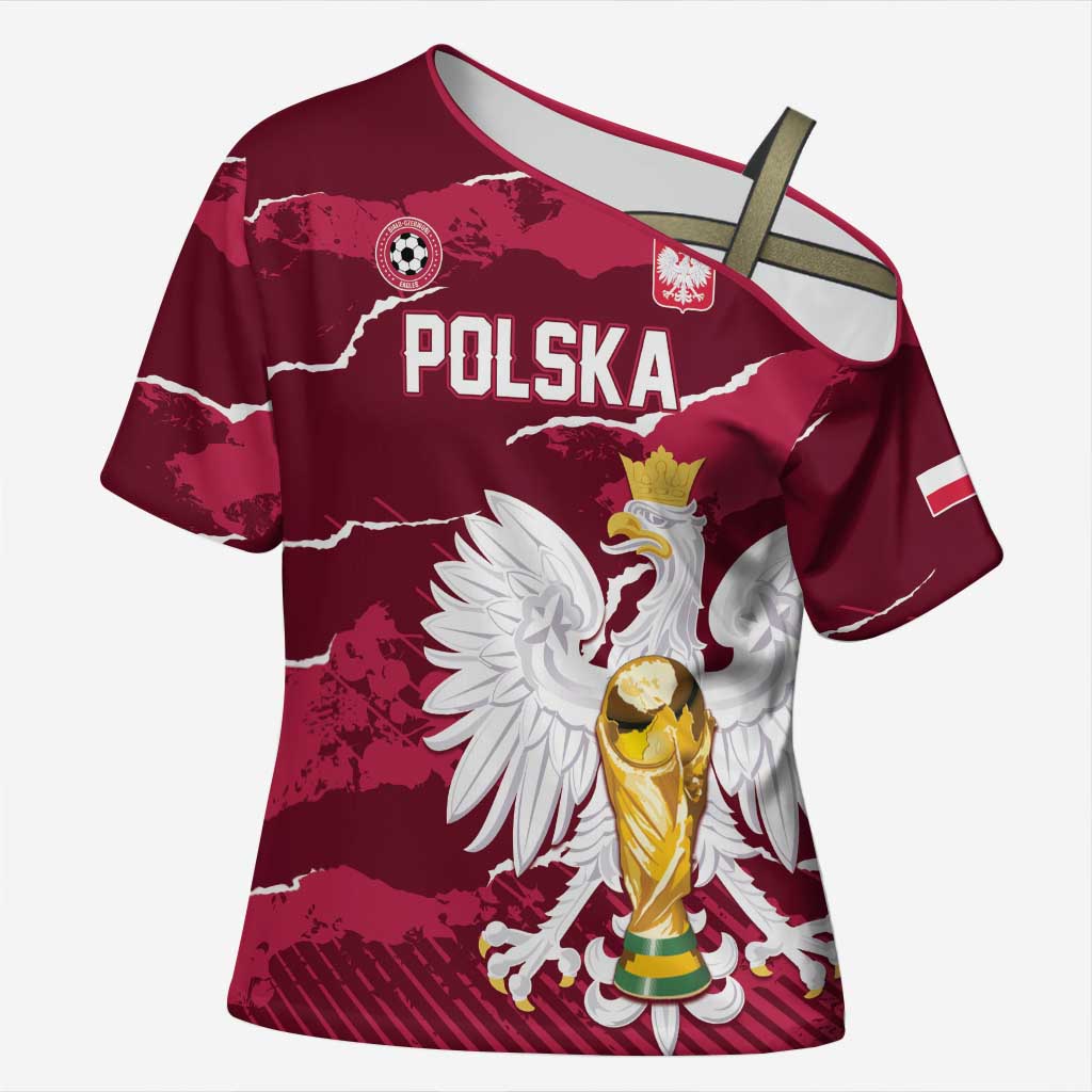 Custom Football 2026 Poland Cross Shoulder Shirt Go Polska Eagles