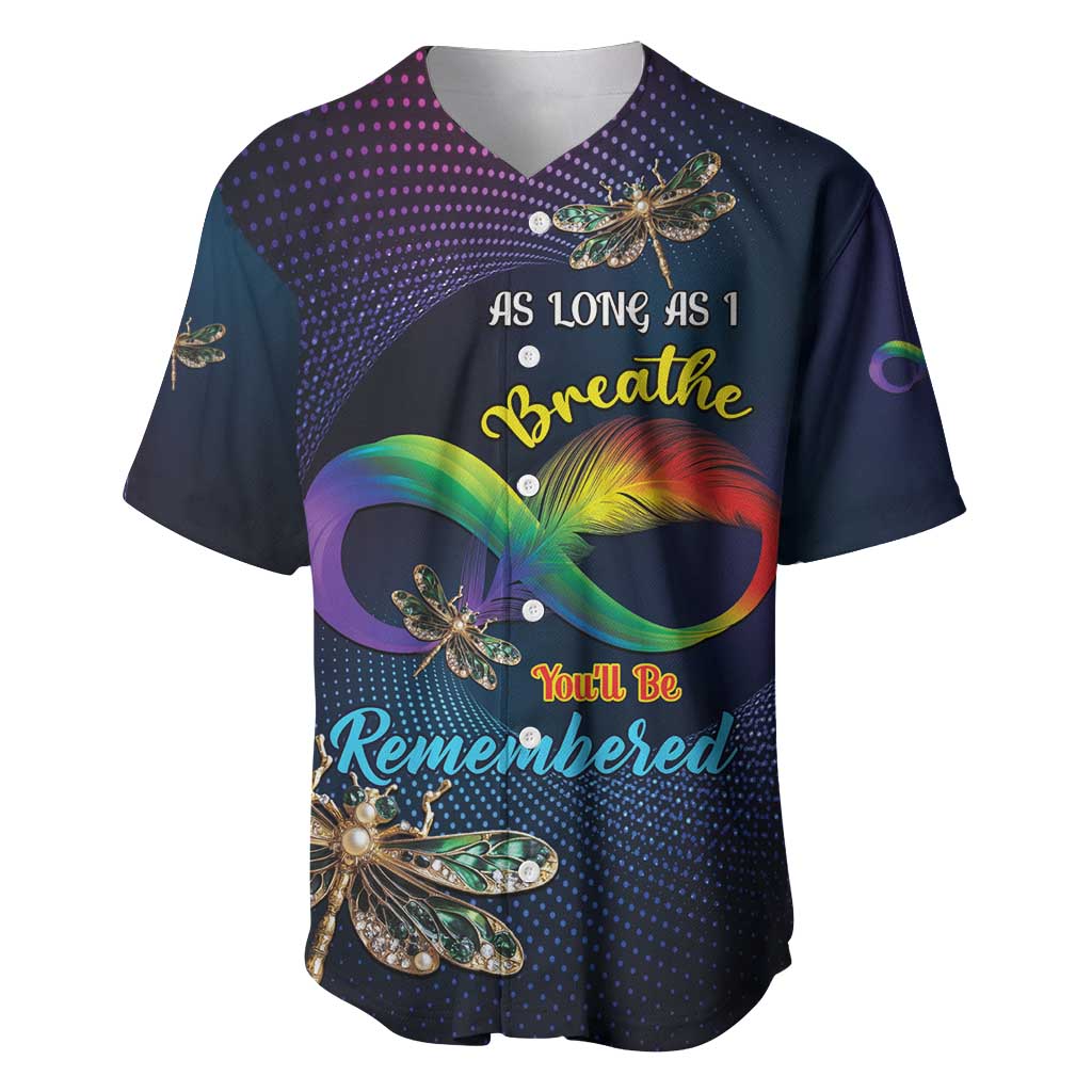 Personalized As Long As I Breathe You'll Be Remembered Baseball Jersey Feather Infinity Luxury Dragonfly - Wonder Print Shop