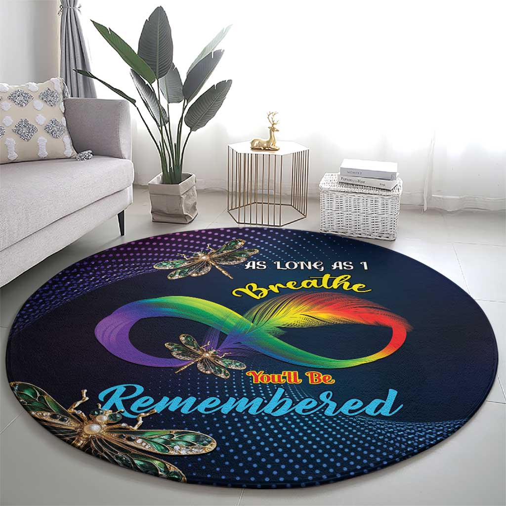 As Long As I Breathe You'll Be Remembered Round Carpet Feather Infinity Luxury Dragonfly