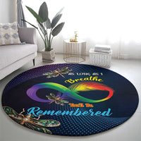 As Long As I Breathe You'll Be Remembered Round Carpet Feather Infinity Luxury Dragonfly
