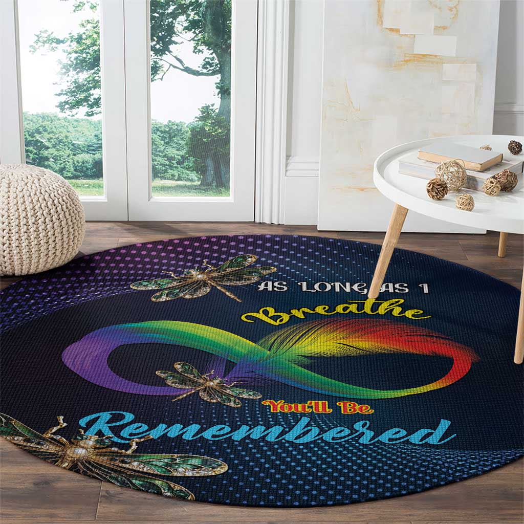 As Long As I Breathe You'll Be Remembered Round Carpet Feather Infinity Luxury Dragonfly