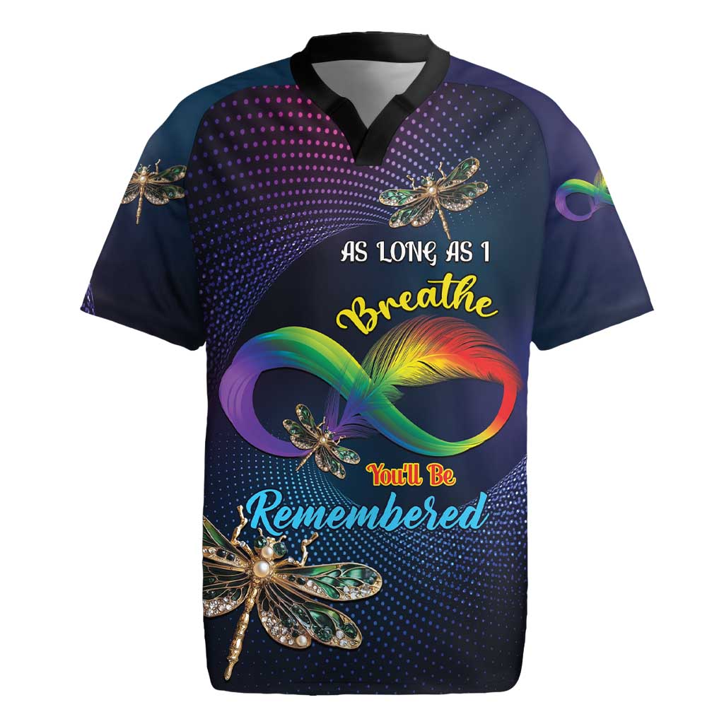 Personalized As Long As I Breathe You'll Be Remembered Rugby Jersey Feather Infinity Luxury Dragonfly - Wonder Print Shop