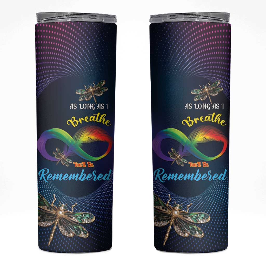 Personalized As Long As I Breathe You'll Be Remembered Skinny Tumbler Feather Infinity Luxury Dragonfly - Wonder Print Shop