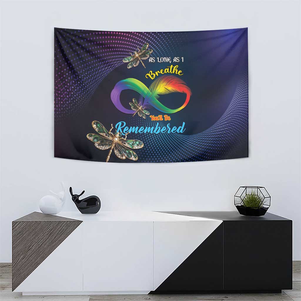 As Long As I Breathe You'll Be Remembered Tapestry Feather Infinity Luxury Dragonfly - Wonder Print Shop