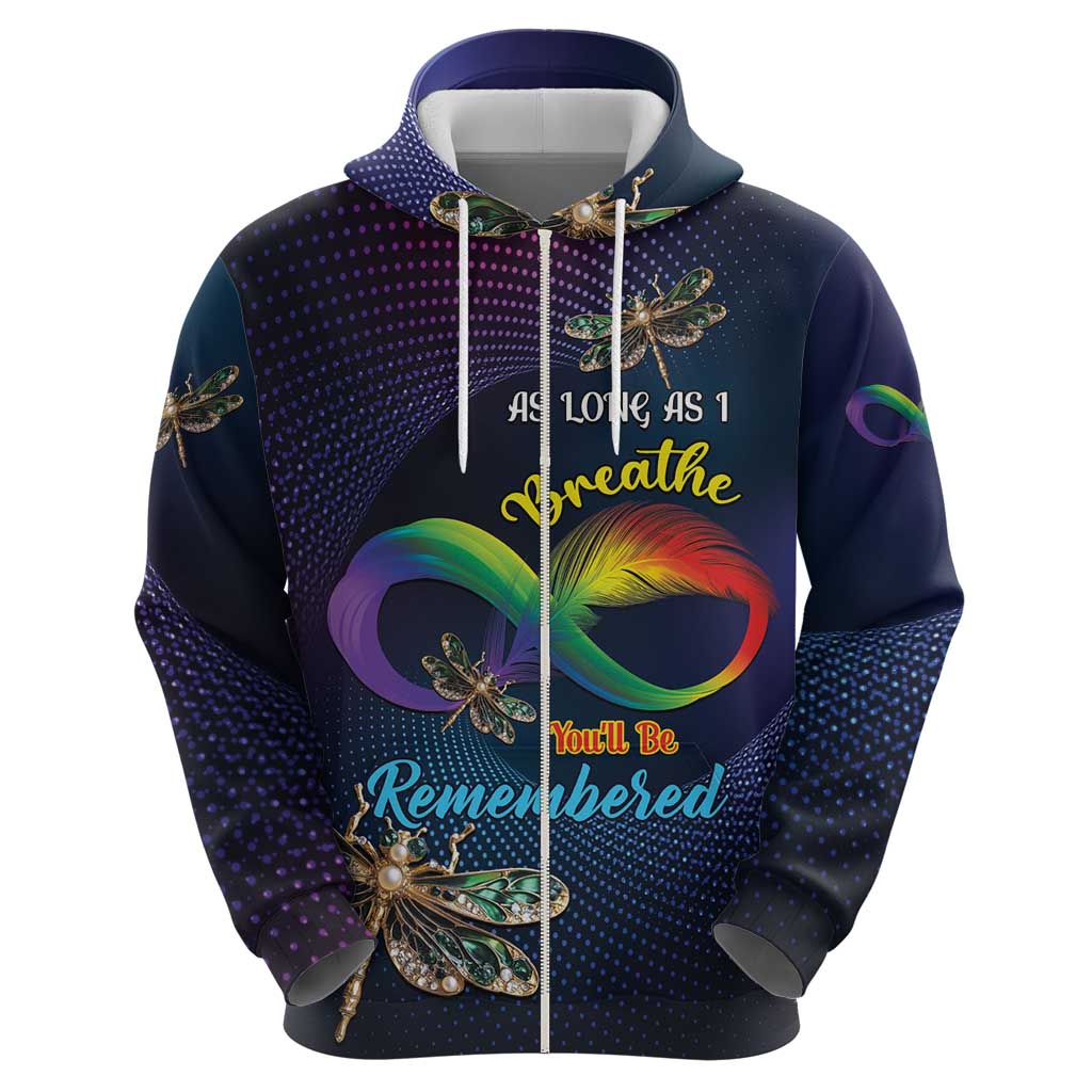 Personalized As Long As I Breathe You'll Be Remembered Zip Hoodie Feather Infinity Luxury Dragonfly - Wonder Print Shop