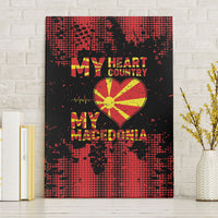 My Heart My Country My Macedonia Canvas Wall Art Grunge Style