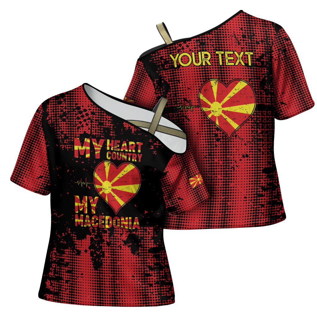 Personalised My Heart My Country My Macedonia Cross Shoulder Shirt Grunge Style
