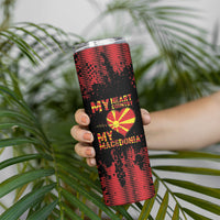 Personalised My Heart My Country My Macedonia Skinny Tumbler Grunge Style