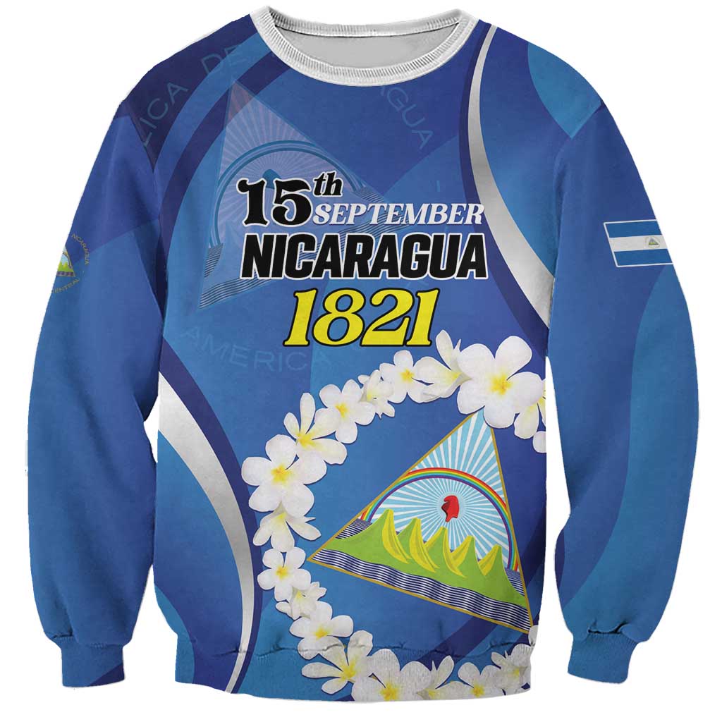 Personalized Nicaragua Independence Day 1821 Sweatshirt Plumeria Floral - Wonder Print Shop