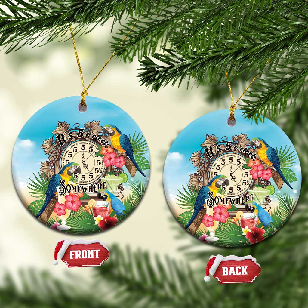 It's 5 o'clock Somewhere Ceramic Ornament Hawaiian Tropical Parrots - Wonder Print Shop