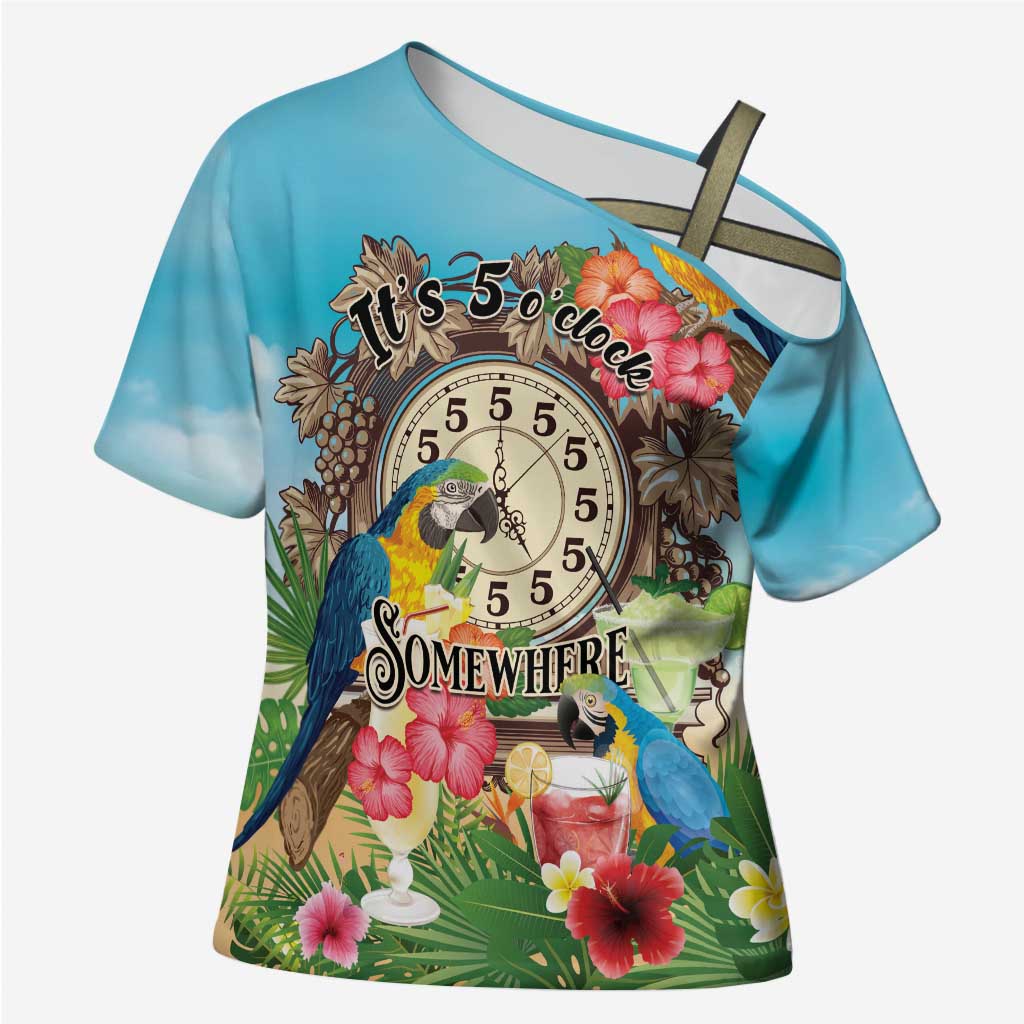 Personalized It's 5 o'clock Somewhere Cross Shoulder Shirt Hawaiian Tropical Parrots - Wonder Print Shop