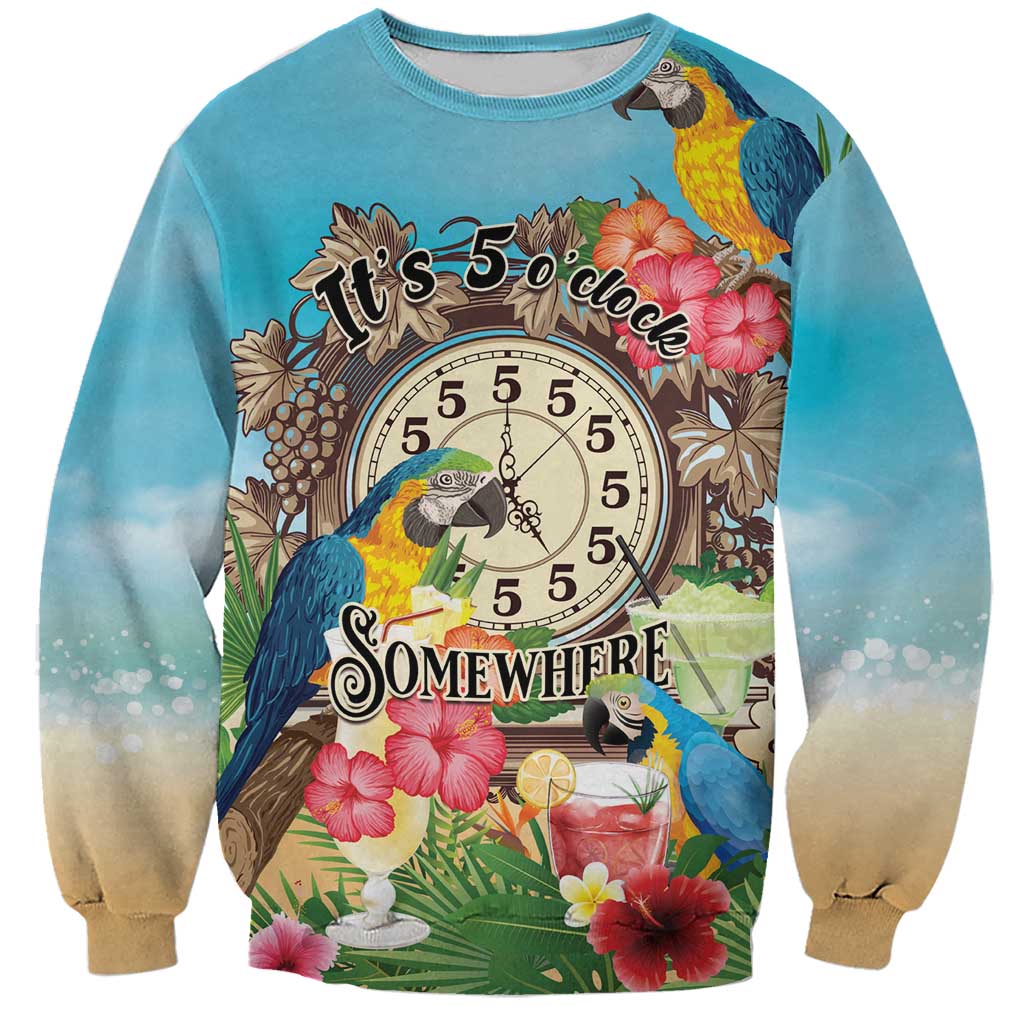 Personalized It's 5 o'clock Somewhere Sweatshirt Hawaiian Tropical Parrots - Wonder Print Shop