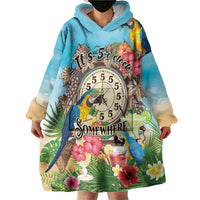 Personalized It's 5 o'clock Somewhere Wearable Blanket Hoodie Hawaiian Tropical Parrots - Wonder Print Shop