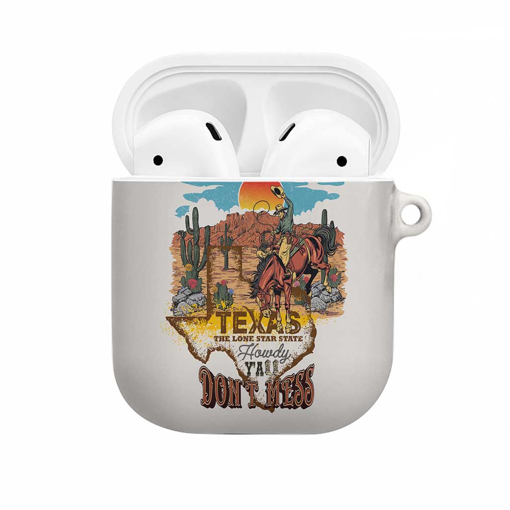 Texas Cultural Heritage AirPods Case Cowboy and Desert Howdy Y'All Don'T Mess