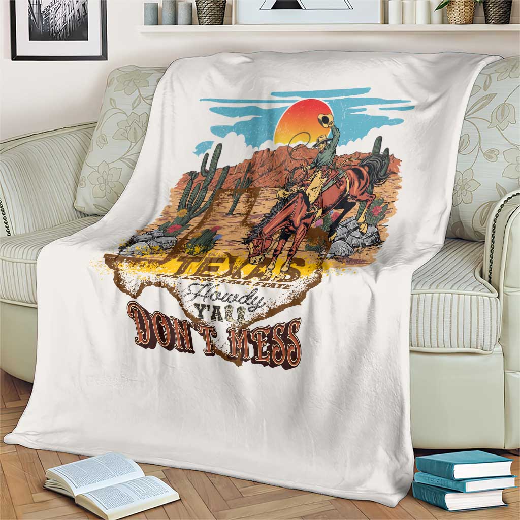 Texas Cultural Heritage Blanket Cowboy and Desert Howdy Y'All Don'T Mess
