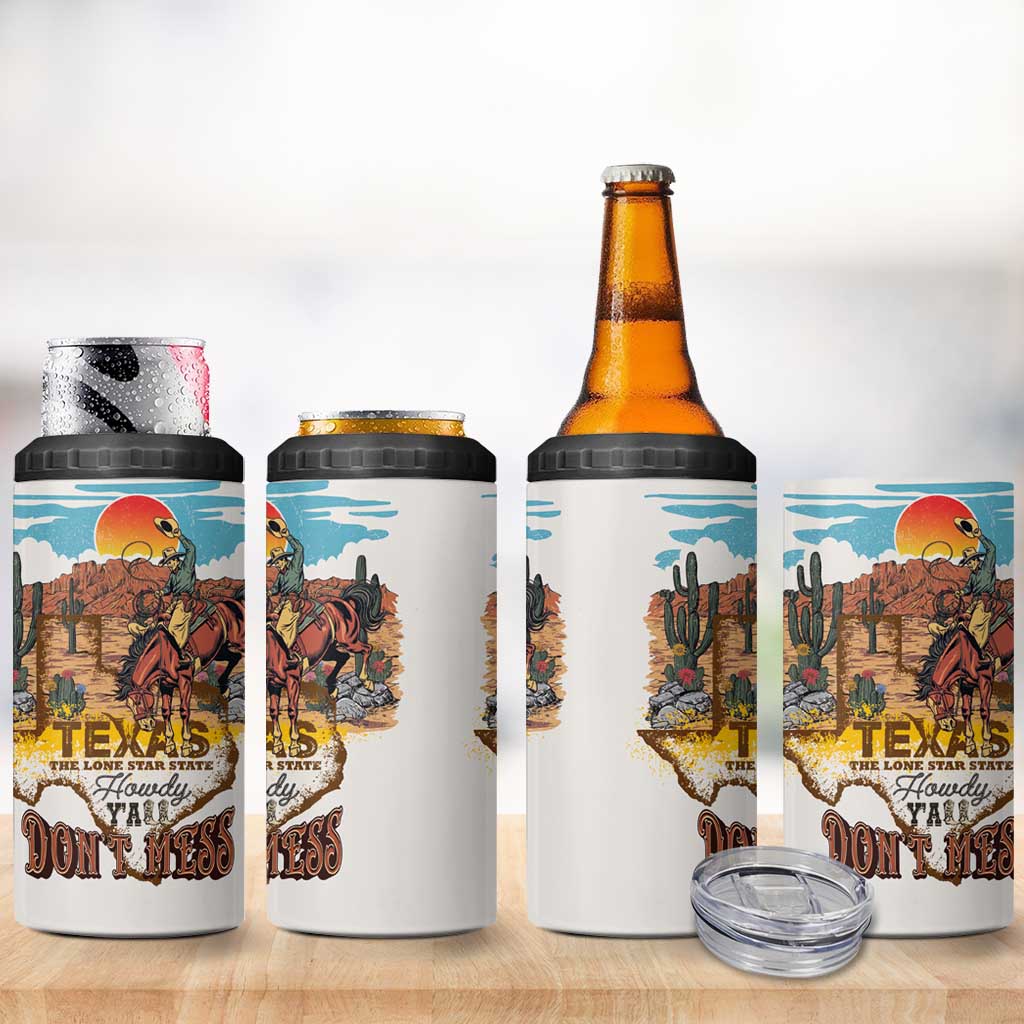 Texas Cultural Heritage 4 in 1 Can Cooler Tumbler Cowboy and Desert Howdy Y'All Don'T Mess