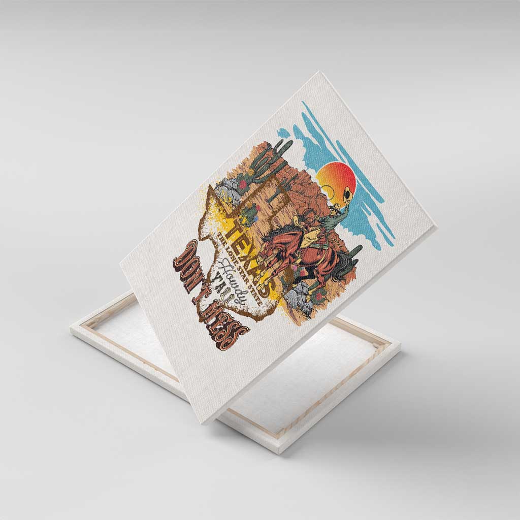 Texas Cultural Heritage Canvas Wall Art Cowboy and Desert Howdy Y'All Don'T Mess