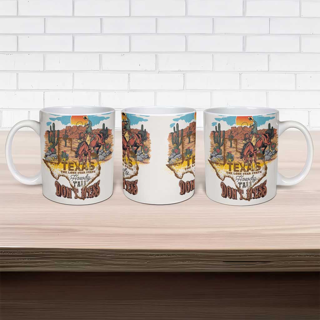 Texas Cultural Heritage Ceramic Mug Cowboy and Desert Howdy Y'All Don'T Mess