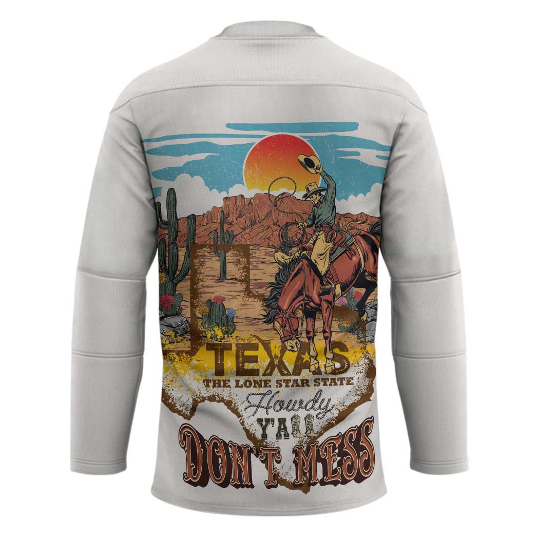 Texas Cultural Heritage Hockey Jersey Cowboy and Desert Howdy Y'All Don'T Mess