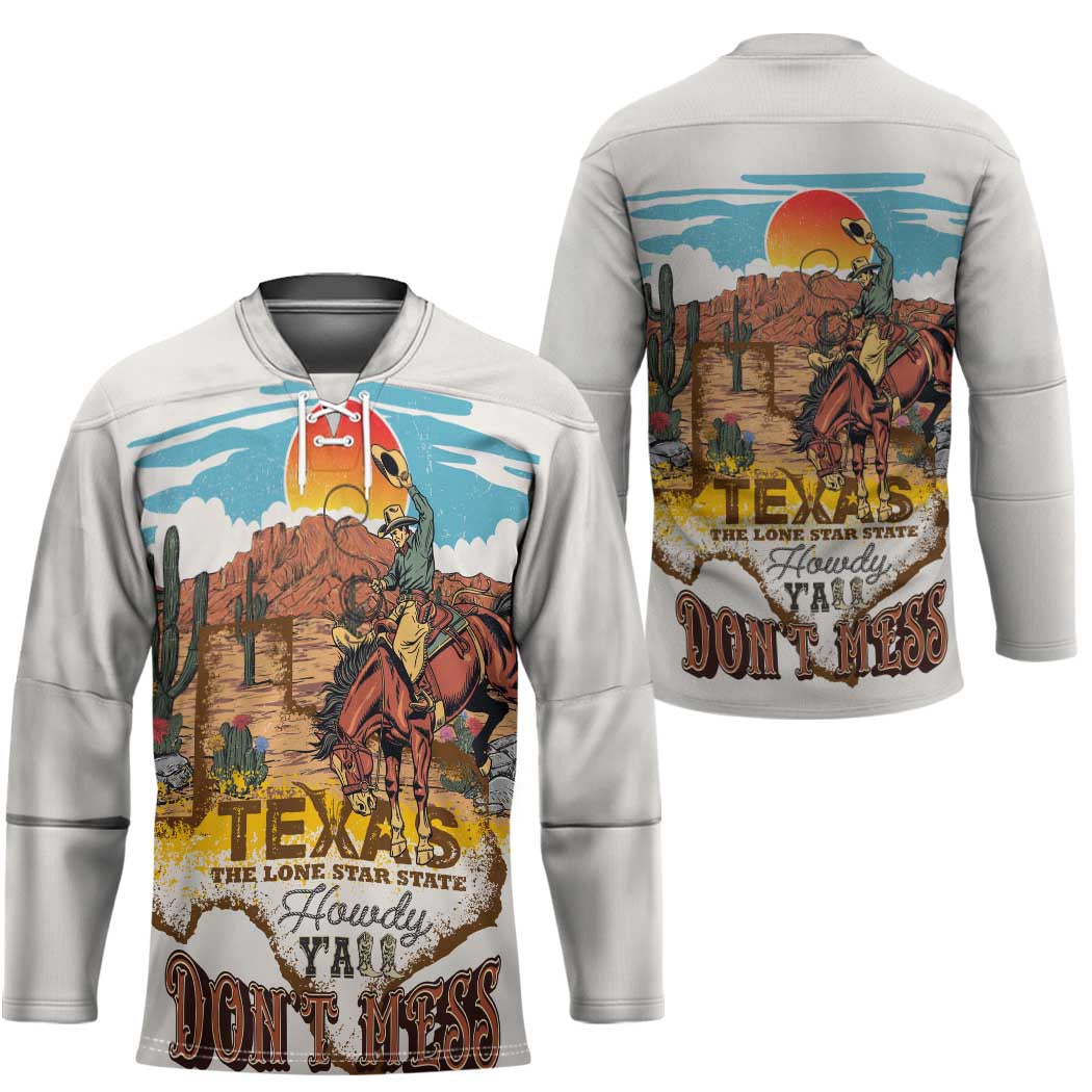 Texas Cultural Heritage Hockey Jersey Cowboy and Desert Howdy Y'All Don'T Mess