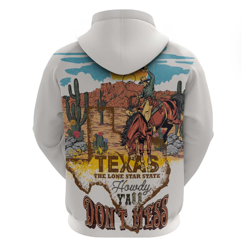 Texas Cultural Heritage Hoodie Cowboy and Desert Howdy Y'All Don'T Mess