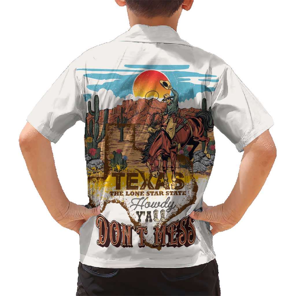 Texas Cultural Heritage Kid Hawaiian Shirt Cowboy and Desert Howdy Y'All Don'T Mess