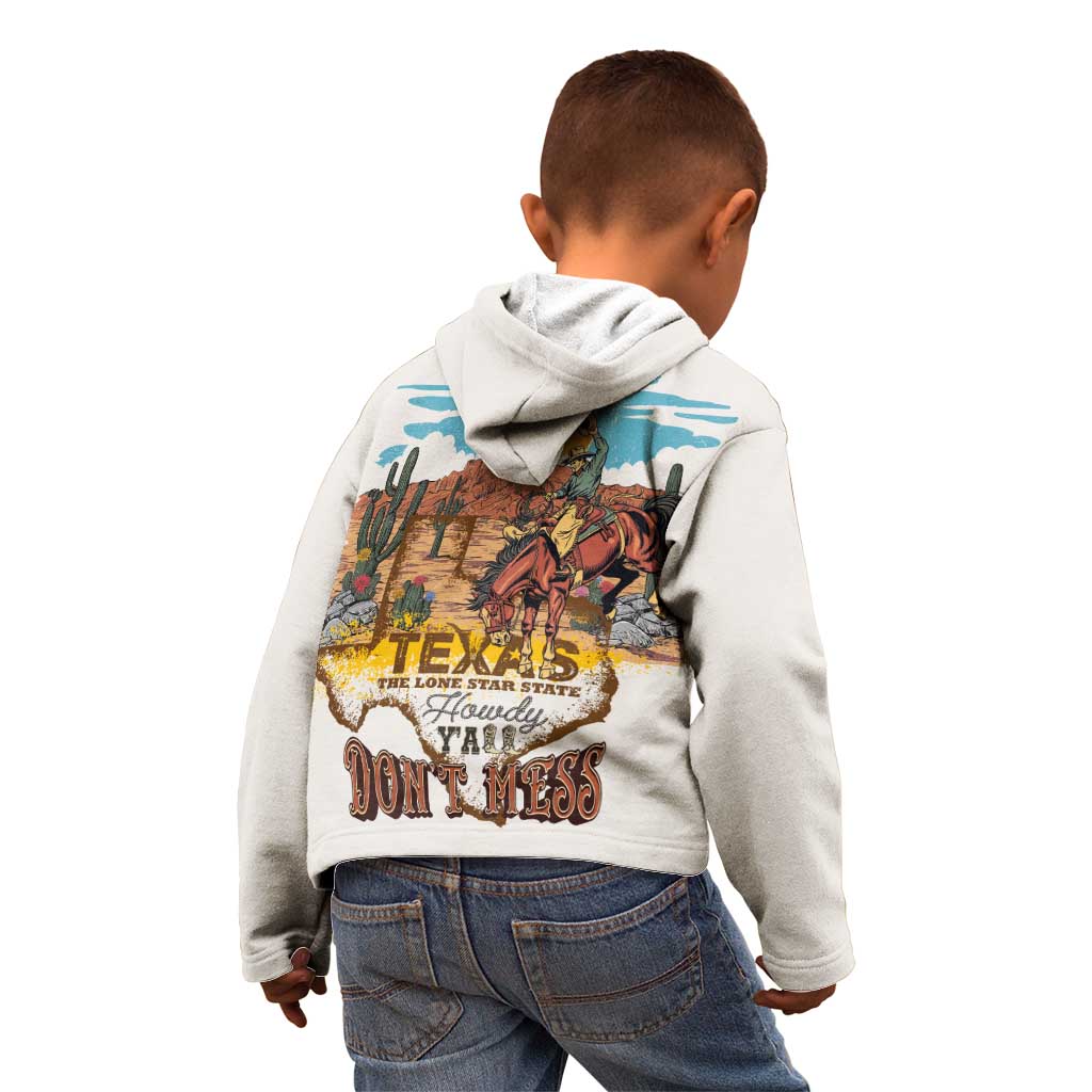 Texas Cultural Heritage Kid Hoodie Cowboy and Desert Howdy Y'All Don'T Mess