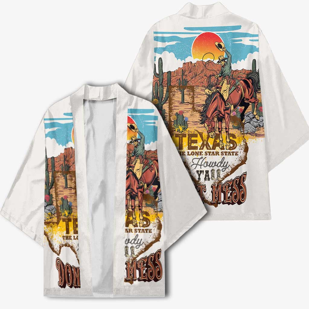 Texas Cultural Heritage Kimono Cowboy and Desert Howdy Y'All Don'T Mess