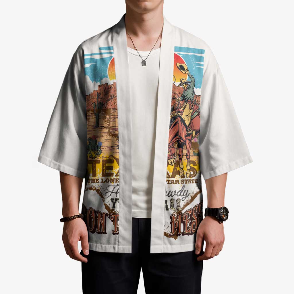 Texas Cultural Heritage Kimono Cowboy and Desert Howdy Y'All Don'T Mess
