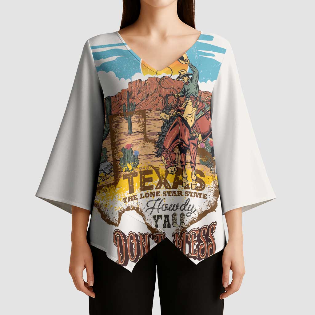 Texas Cultural Heritage Kimono Sleeve Blouse Cowboy and Desert Howdy Y'All Don'T Mess