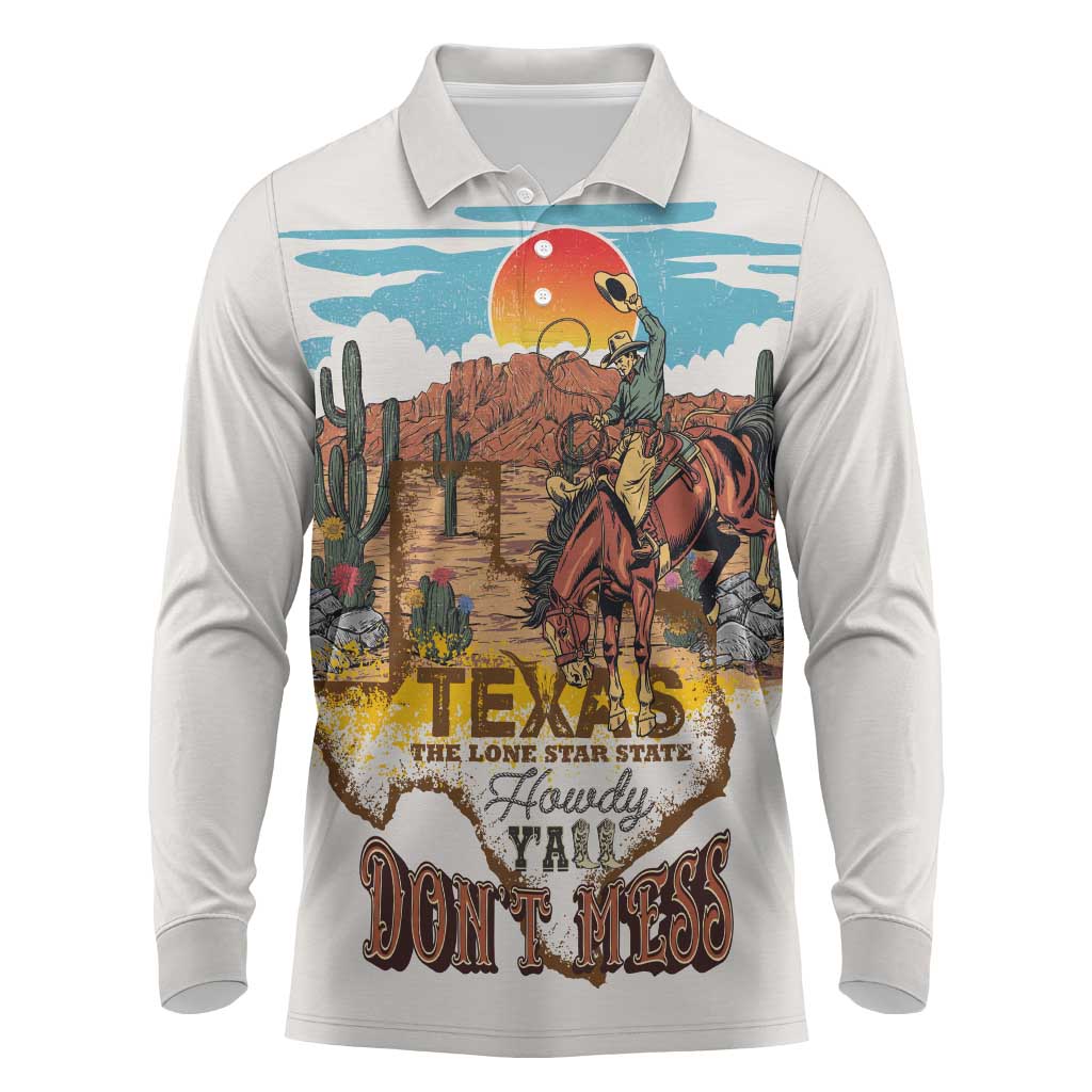 Texas Cultural Heritage Long Sleeve Polo Shirt Cowboy and Desert Howdy Y'All Don'T Mess