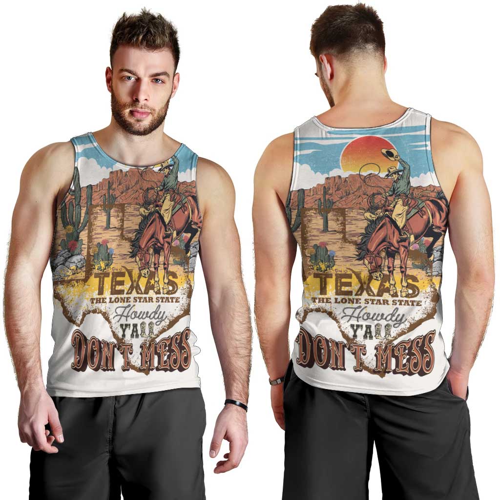 Texas Cultural Heritage Men Tank Top Cowboy and Desert Howdy Y'All Don'T Mess