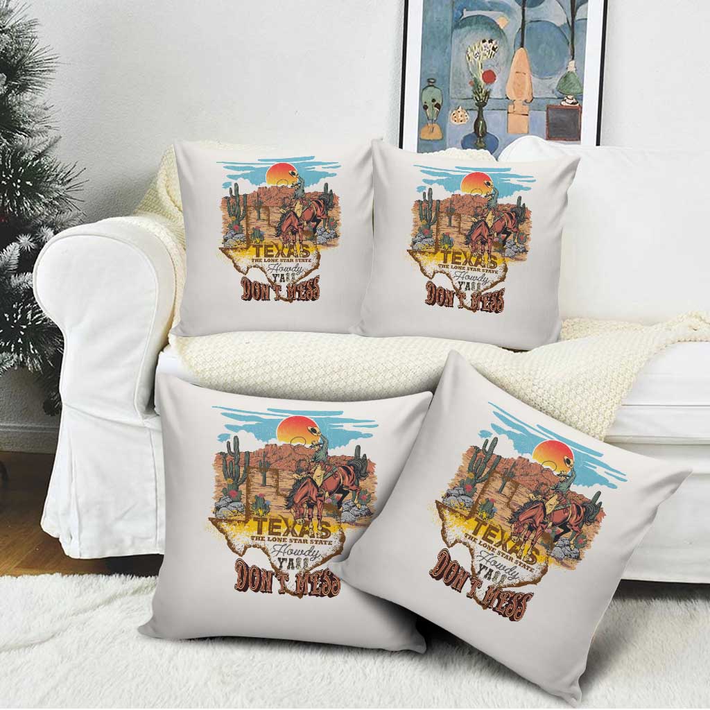 Texas Cultural Heritage Pillow Cover Cowboy and Desert Howdy Y'All Don'T Mess