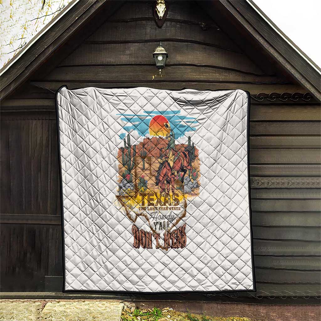 Texas Cultural Heritage Quilt Cowboy and Desert Howdy Y'All Don'T Mess