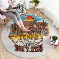 Texas Cultural Heritage Round Carpet Cowboy and Desert Howdy Y'All Don'T Mess