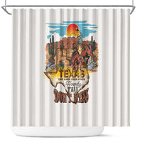 Texas Cultural Heritage Shower Curtain Cowboy and Desert Howdy Y'All Don'T Mess