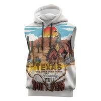 Texas Cultural Heritage Sleeveless Hoodie Cowboy and Desert Howdy Y'All Don'T Mess