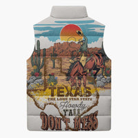 Texas Cultural Heritage Sleeveless Puffer Jacket Cowboy and Desert Howdy Y'All Don'T Mess