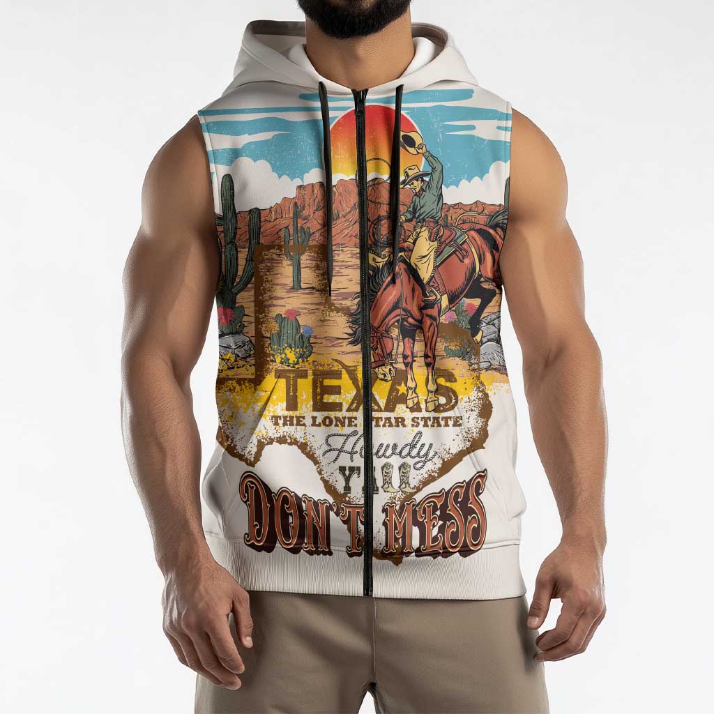 Texas Cultural Heritage Sleeveless Zip Hoodie Cowboy and Desert Howdy Y'All Don'T Mess