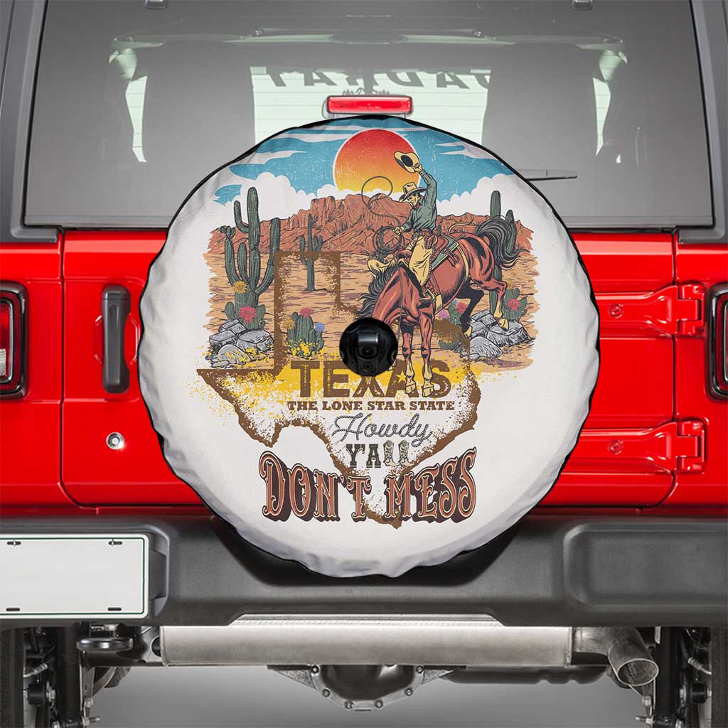 Texas Cultural Heritage Spare Tire Cover Cowboy and Desert Howdy Y'All Don'T Mess
