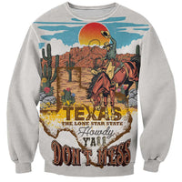 Texas Cultural Heritage Sweatshirt Cowboy and Desert Howdy Y'All Don'T Mess