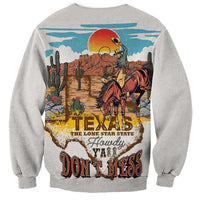 Texas Cultural Heritage Sweatshirt Cowboy and Desert Howdy Y'All Don'T Mess