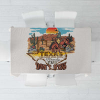 Texas Cultural Heritage Tablecloth Cowboy and Desert Howdy Y'All Don'T Mess