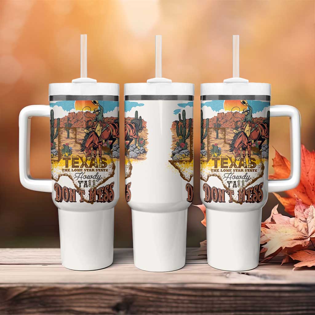 Texas Cultural Heritage Tumbler With Handle Cowboy and Desert Howdy Y'All Don'T Mess