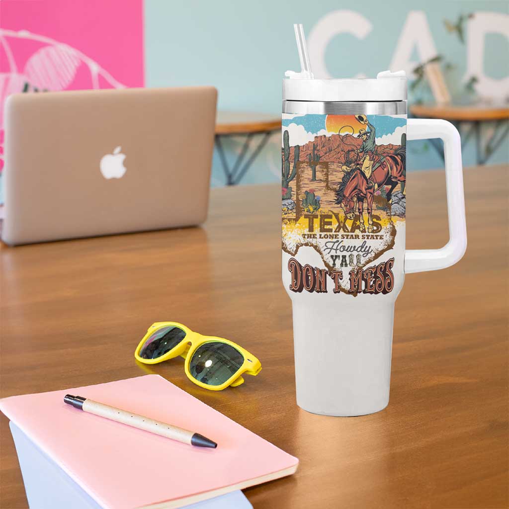 Texas Cultural Heritage Tumbler With Handle Cowboy and Desert Howdy Y'All Don'T Mess