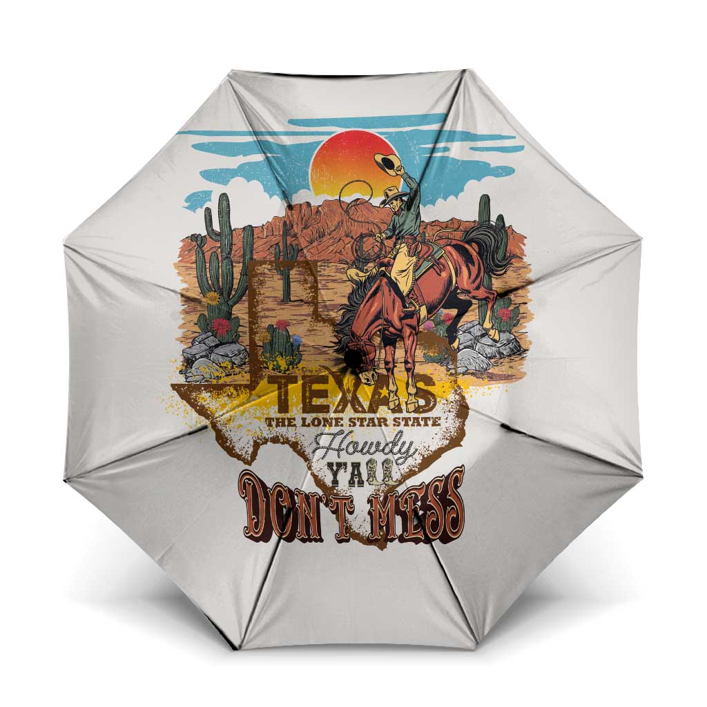 Texas Cultural Heritage Umbrella Cowboy and Desert Howdy Y'All Don'T Mess