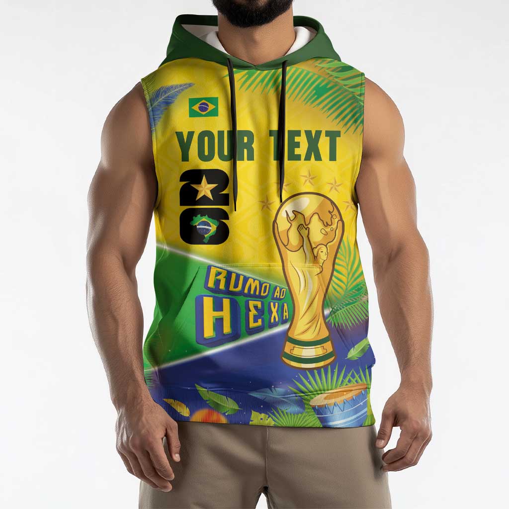 Personalized Brasil Rumo ao Hexa 26 Sleeveless Hoodie World Trophy Gold Tropical Plants Carnival Style