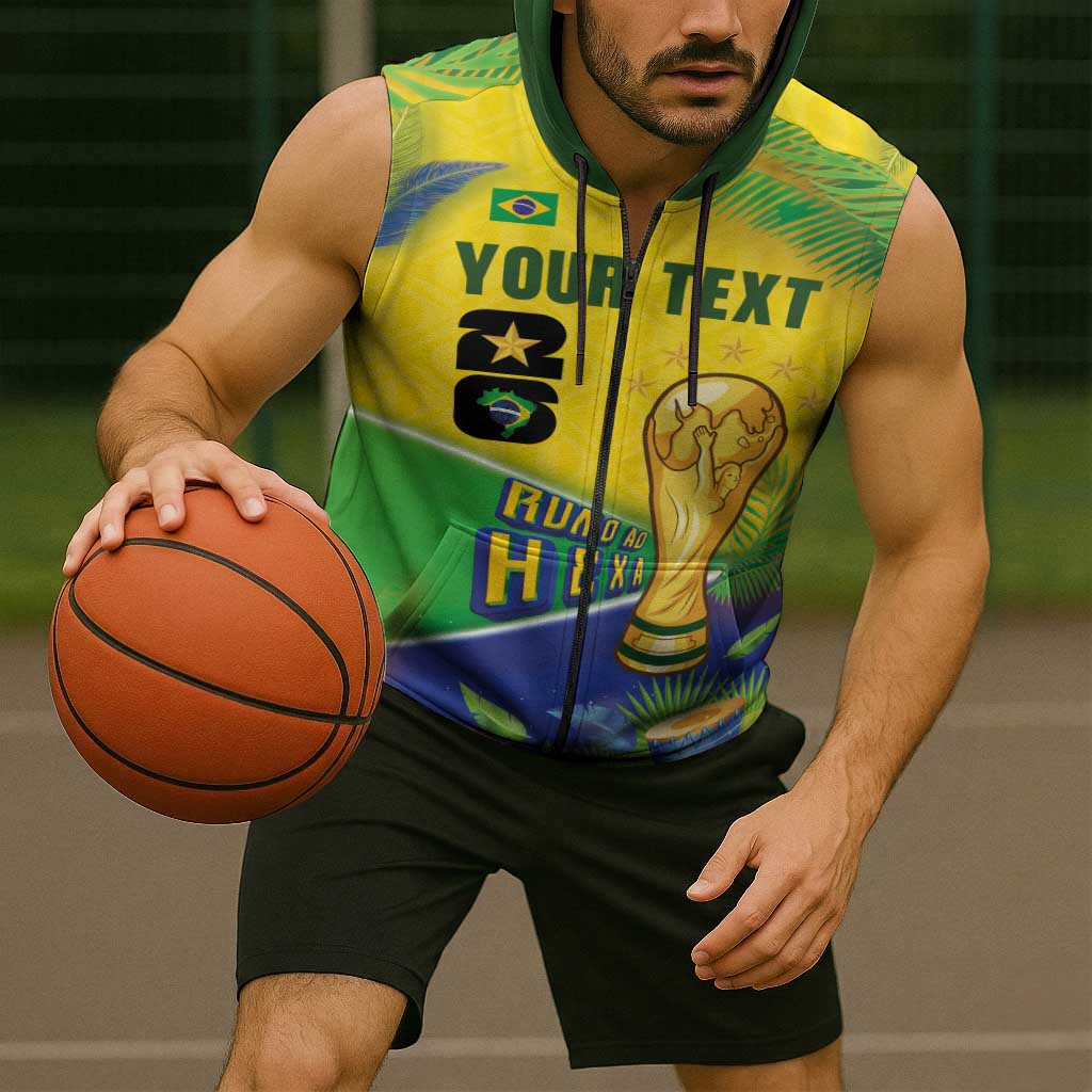 Personalized Brasil Rumo ao Hexa 26 Sleeveless Zip Hoodie World Trophy Gold Tropical Plants Carnival Style